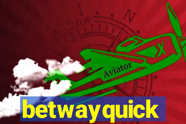 betwayquick