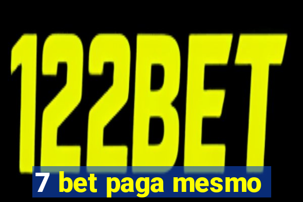 7 bet paga mesmo