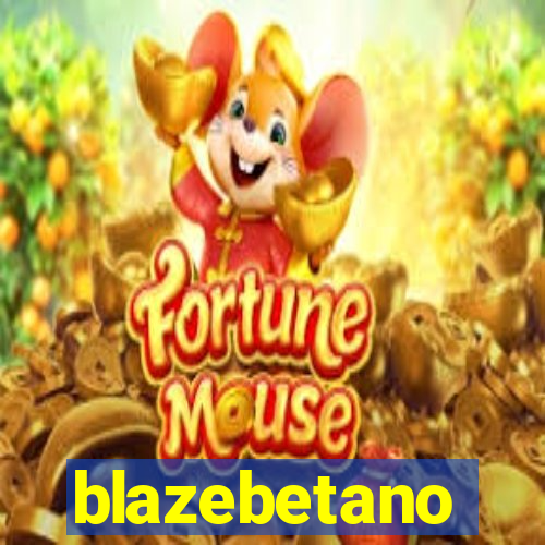 blazebetano