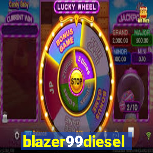 blazer99diesel