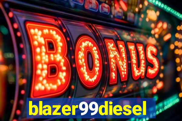 blazer99diesel