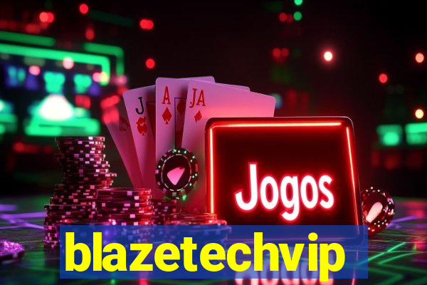 blazetechvip