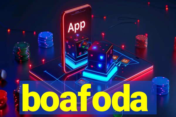 boafoda