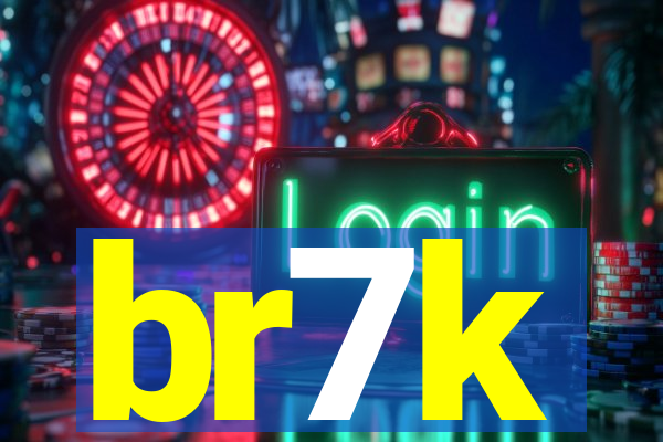 br7k