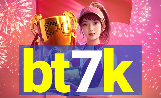 bt7k