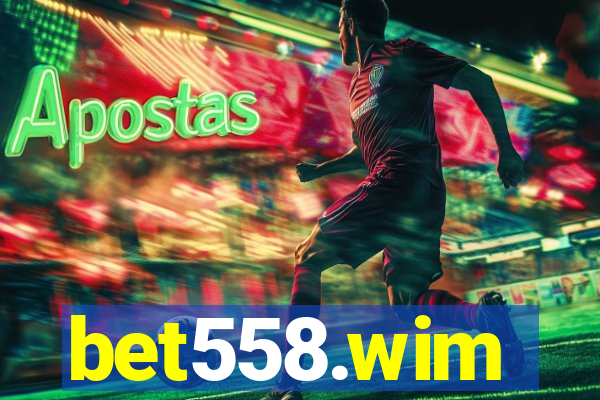 bet558.wim