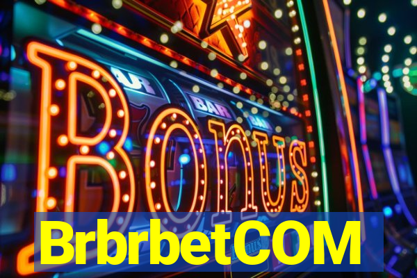 BrbrbetCOM