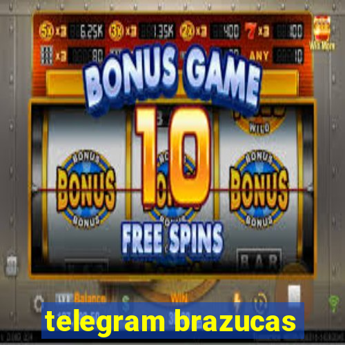 telegram brazucas