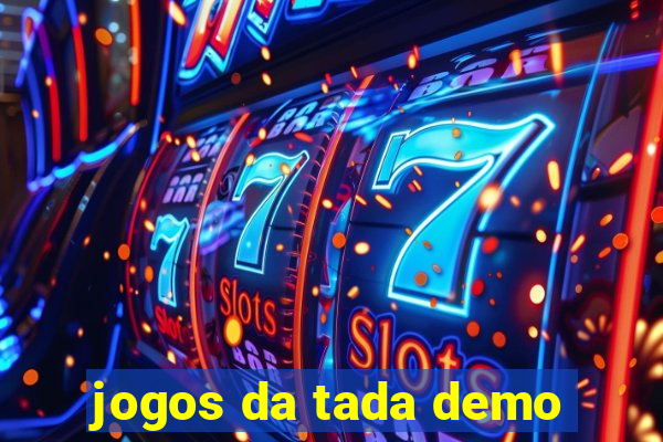 jogos da tada demo