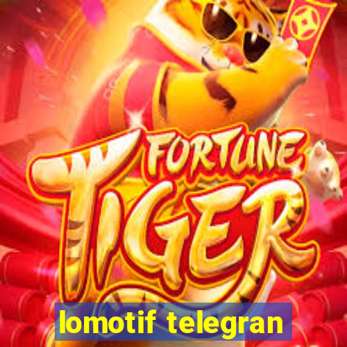 lomotif telegran