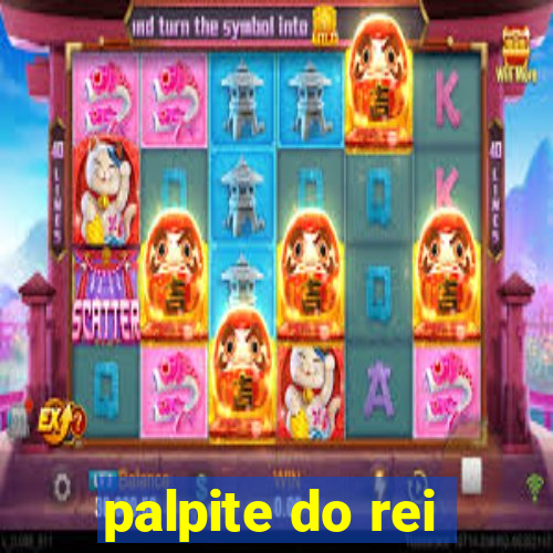 palpite do rei