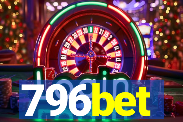 796bet