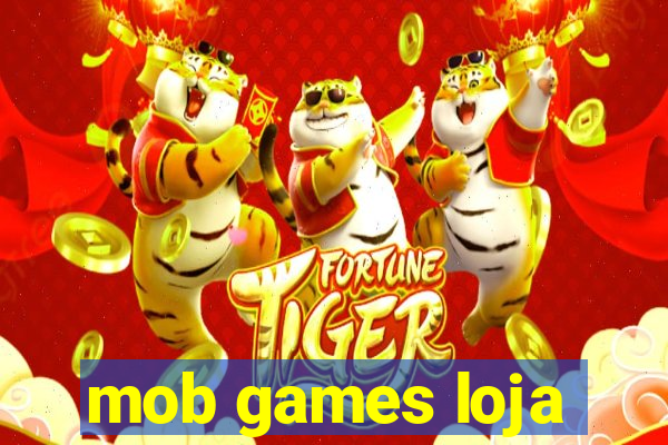 mob games loja