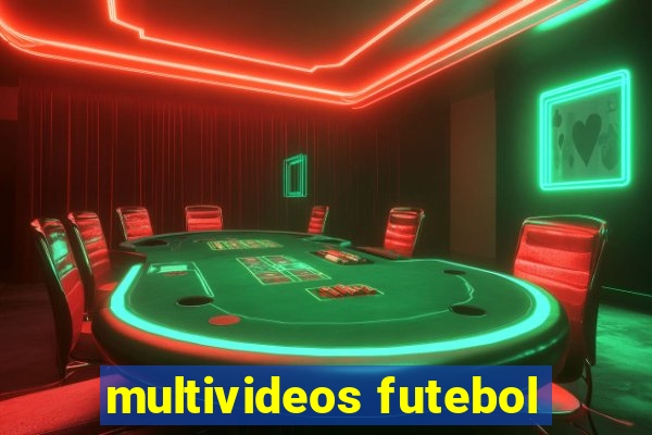 multivideos futebol