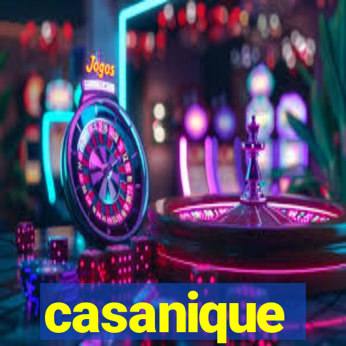 casanique