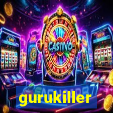 gurukiller