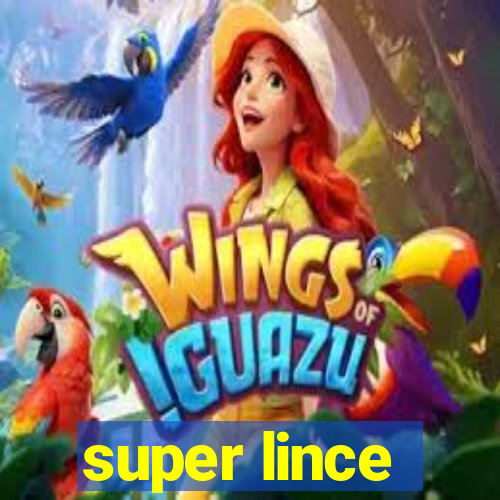 super lince