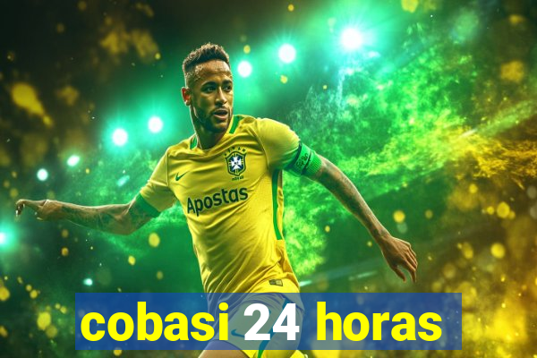 cobasi 24 horas