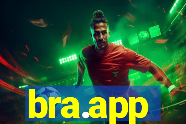 bra.app