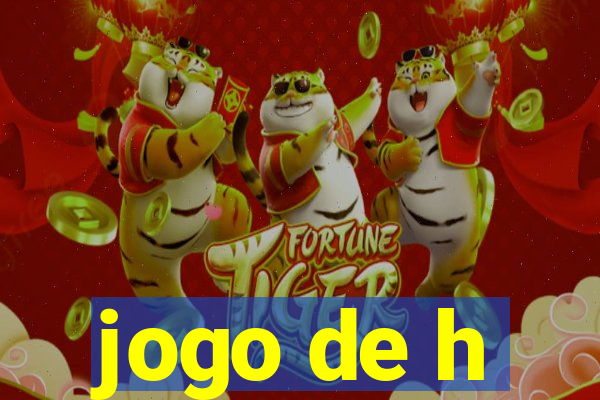 jogo de h