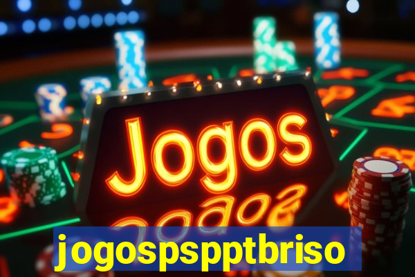 jogospspptbriso