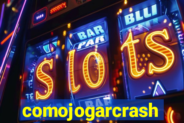 comojogarcrash