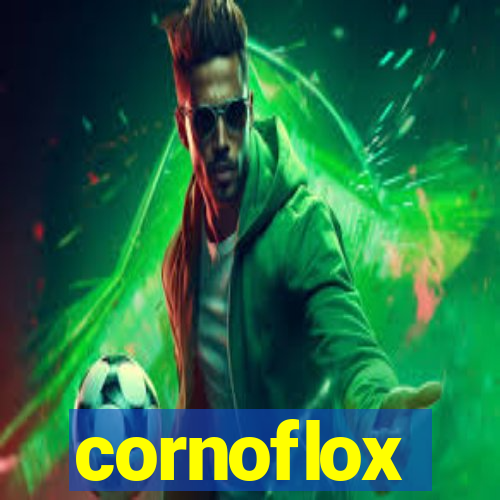 cornoflox