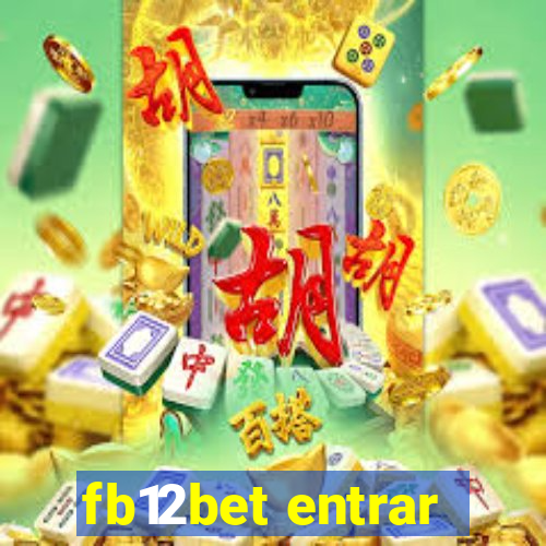 fb12bet entrar