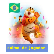 salmo de jogador de futebol