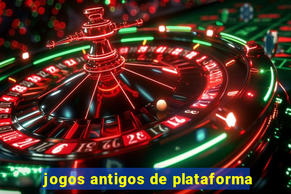 jogos antigos de plataforma