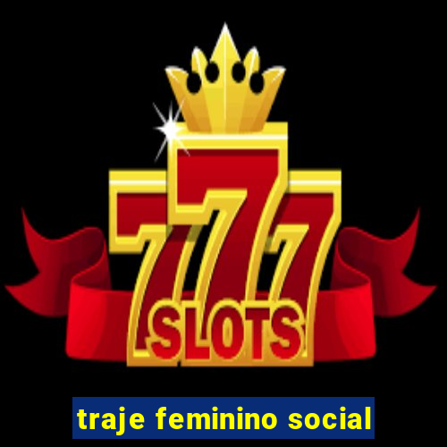 traje feminino social