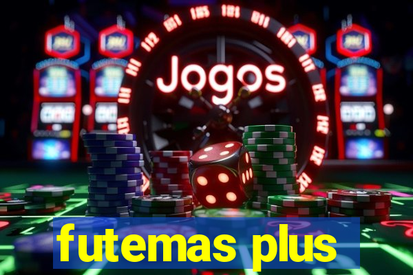 futemas plus