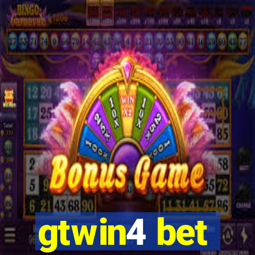 gtwin4 bet