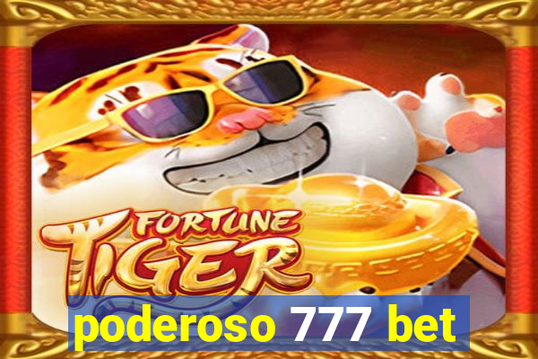 poderoso 777 bet