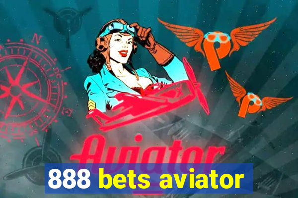 888 bets aviator