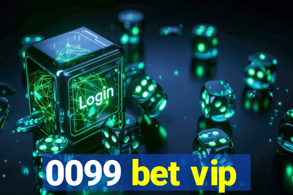 0099 bet vip