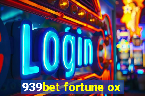 939bet fortune ox