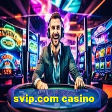 svip.com casino