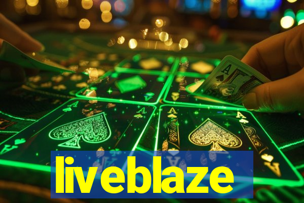 liveblaze