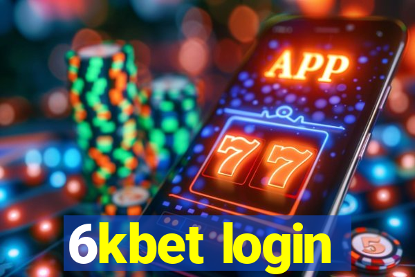 6kbet login