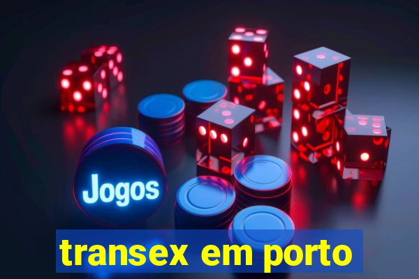 transex em porto