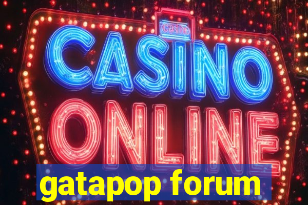 gatapop forum