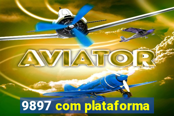 9897 com plataforma