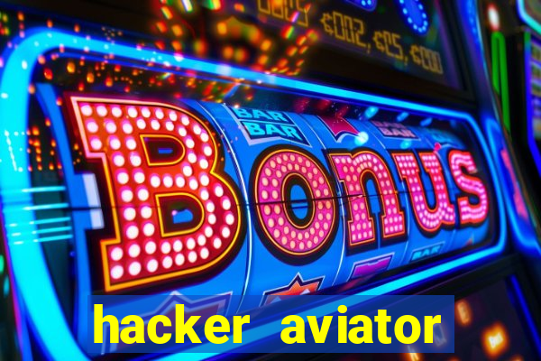 hacker aviator aposta ganha