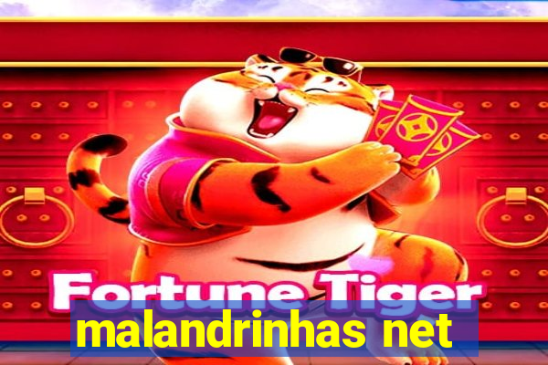 malandrinhas net