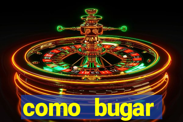 como bugar plataforma de jogos