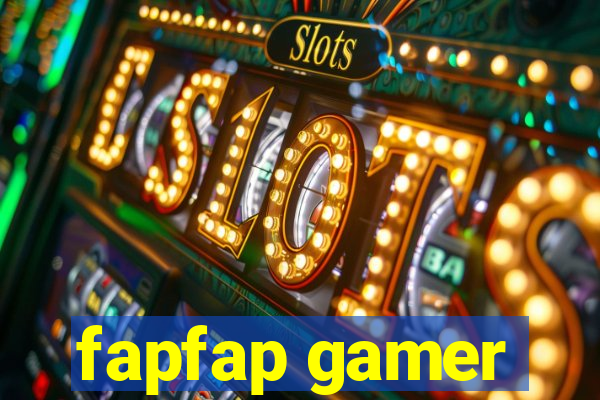 fapfap gamer