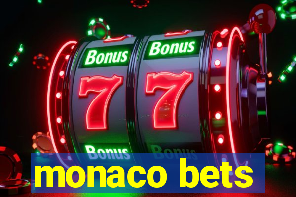 monaco bets