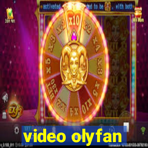 video olyfan