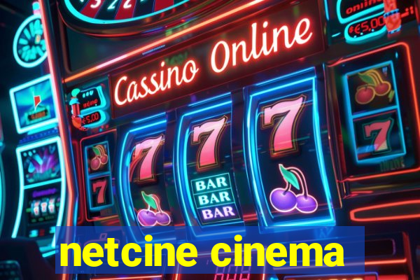 netcine cinema